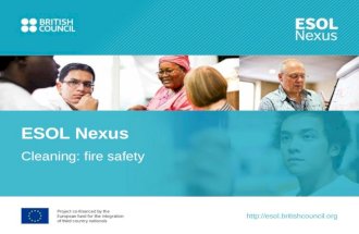 Http://esol.britishcouncil.org Cleaning: fire safety ESOL Nexus.