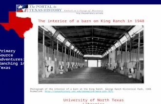 University of North Texas Libraries Primary Source Adventures: Ranching in Texas Photograph of the interior of a barn at the King Ranch. George Ranch Historical.