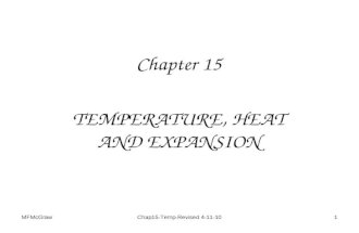 MFMcGrawChap15-Temp-Revised 4-11-101 Chapter 15 TEMPERATURE, HEAT AND EXPANSION.