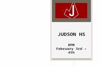 JUDSON HS RPM February 3rd – 4th. RPM Agenda  Introduction  Review JISD and Departmental Visions  Review RPM Protocol  State Departmental goals