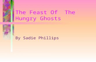 The Feast Of The Hungry Ghosts By Sadie Phillips.
