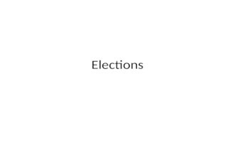 Elections. The Purpose of Elections Elections serve 3 purposes in the United States 1)To select a set of leaders that will make decisions on the behalf.