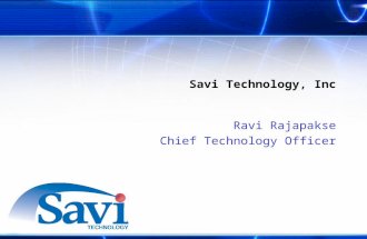 Savi Technology, Inc Ravi Rajapakse Chief Technology Officer.