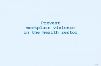 Prevent workplace violence in the health sector 1/1.