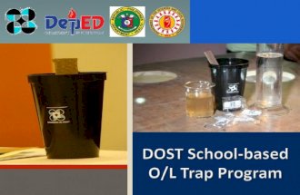 MOSQUITO OL-TRAP 18 May 20152DOST School-based O/L Trap Program Objective General  Provide the scientific framework of the OL Trap Program of Dengue.