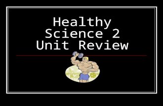 Healthy Science 2 Unit Review. What are bacteria and viruses?