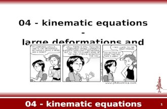 1 04 - kinematic equations 04 - kinematic equations - large deformations and growth.