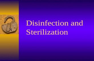 Disinfection and Sterilization. Sterilization and disinfection Disinfection The process that reduces the number of pathogenic microorganisms. Bacterial.