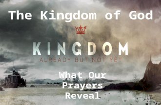 What Our Prayers Reveal The Kingdom of God. So Where Are We Going Today? 1.Study Elijah’s communication with God 1 Kings 17-18 2.Look at a pagan form.