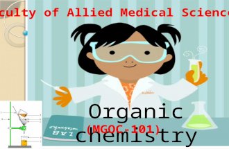 Organic chemistry Faculty of Allied Medical Sciences (MGOC-101)