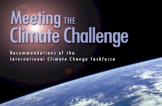 International Climate Change Taskforce Established by the Center for American Progress (USA), the Institute for Public Policy Research (UK), and the Australia.