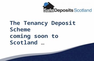 The Tenancy Deposit Scheme coming soon to Scotland …