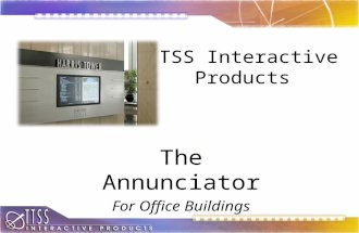 TTSS Interactive Products The Annunciator For Office Buildings.