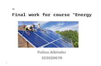 1 Final work for course “Energy”. 1. Introduction The purpose of my work is to compare two kinds of currently commercially available photovoltaic cells: