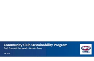 Community Club Sustainability Program Draft Proposed Framework - Working Paper May 2015.