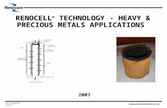 VRII-07-Web-0/ Slide 1 Renovare International, Inc. RENOCELL ® TECHNOLOGY - HEAVY & PRECIOUS METALS APPLICATIONS 2007.