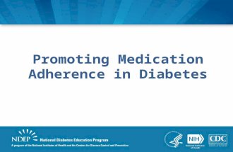 Promoting Medication Adherence in Diabetes. .