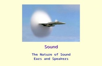 Sound The Nature of Sound Ears and Speakers. Spring 2006 UCSD: Physics 8; 2006 2 What IS Sound? Sound is really tiny fluctuations of air pressureSound.