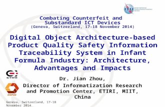 Geneva, Switzerland, 17-18 November 2014 Digital Object Architecture-based Product Quality Safety Information Traceability System in Infant Formula Industry: