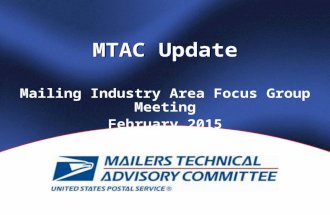 MTAC Update Mailing Industry Area Focus Group Meeting February 2015.