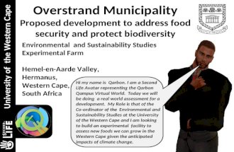 Overstrand Municipality Proposed development to address food security and protect biodiversity Research-driven Seek Discern Use Environmental and Sustainability.