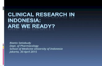 Rianto Setiabudy Dept. of Pharmacology School of Medicine University of Indonesia Jakarta, 30 April 2015.