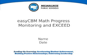 EasyCBM Math Progress Monitoring and EXCEED Name Date.