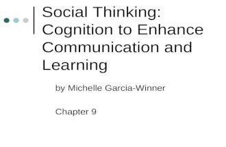 Social Thinking: Cognition to Enhance Communication and Learning by Michelle Garcia-Winner Chapter 9.