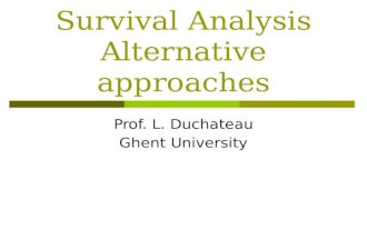 Multivariate Survival Analysis Alternative approaches Prof. L. Duchateau Ghent University.