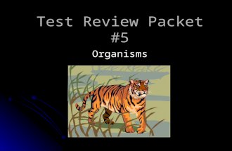 Test Review Packet #5 Organisms. Plant and Animal Cell Parts Nucleus - Controls cell activities, store genetic material Nucleus - Controls cell activities,