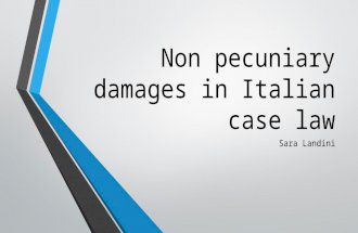 Non pecuniary damages in Italian case law Sara Landini.