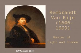 Rembrandt Van Rijn (1606-1669) Master of Light and Shadow Self-Portrait, 1640.