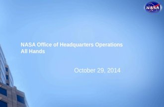 NASA Office of Headquarters Operations All Hands October 29, 2014.