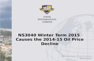 NS3040 Winter Term 2015 Causes the 2014-15 Oil Price Decline.