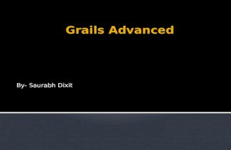 By- Saurabh Dixit.  Grails Plugins  Resources  Restful API  Integration Tests  What’s new in grails 2.0  What’s new in grails 2.1  What’s new in.