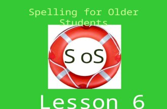 Spelling for Older Students SSo Lesson 6. Listen to this word Drag 1 circle off the pile for each sound in the word. Put the circles in the box below.
