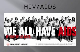 Introduction to HIV/AIDS: What You Need to Know Introduction to HIV/AIDS: What You Need to Know  AIDS- acquired immunodeficiency syndrome  AIDS- is.