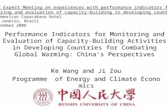 Performance Indicators for Monitoring and Evaluation of Capacity-Building Activities in Developing Countries for Combating Global Warming: China’s Perspectives.