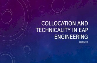 COLLOCATION AND TECHNICALITY IN EAP ENGINEERING 2013/07/19.