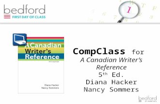 CompClass for A Canadian Writer’s Reference 5 th Ed. Diana Hacker Nancy Sommers.