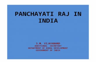 PANCHAYATI RAJ IN INDIA S.M. VIJAYANAND ADDITIONAL SECRETARY DEPARTMENT OF RURAL DEVELOPMENT GOVERNMENT OF INDIA.