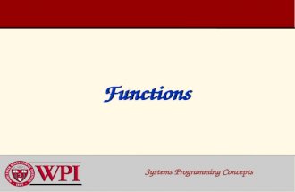 FunctionsFunctions Systems Programming Concepts. Functions   Simple Function Example   Function Prototype and Declaration   Math Library Functions.