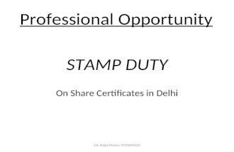 STAMP DUTY On Share Certificates in Delhi Professional Opportunity CA. Rajat Mohan 9910044223.