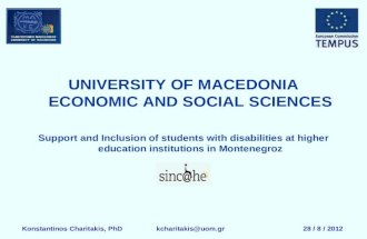 UNIVERSITY OF MACEDONIA ECONOMIC AND SOCIAL SCIENCES Support and Inclusion of students with disabilities at higher education institutions in Montenegroz.