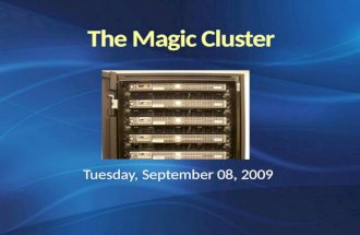 Tuesday, September 08, 2009. Head Node – Magic.cse.buffalo.edu Hardware Profile Model – Dell PowerEdge 1950 CPU - two Dual Core Xeon Processors (5148LV)