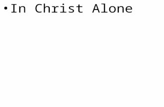 CCLI# 2897150 In Christ Alone. 12 Salvation is found in no one else, for there is no other name under heaven given to men by which we must be saved.“