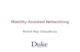 Mobility Assisted Networking Romit Roy Choudhury.