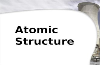 Atomic Structure © 2013 Marshall Cavendish International (Singapore) Private Limited.