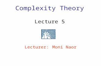 Complexity Theory Lecture 5 Lecturer: Moni Naor. Recap Last week: Probabilistic Space and Time Complexity Undirected Connectivity is in randomized logspace.