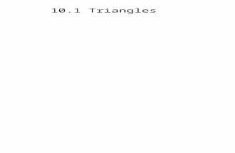 10.1 Triangles. Acute Triangle Not Acute Triangles.